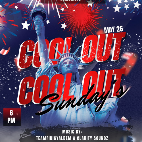 COOL OUT SUNDAYS PT1 5/26/24 FT DJMANNY