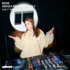 RONI : NEHZA RECORDS ONLY - 1er Mai 2023