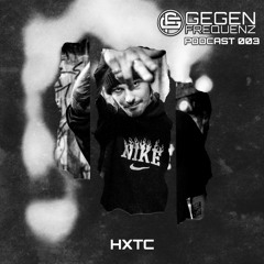 Gegenfrequenz Podcast 003 - HXTC