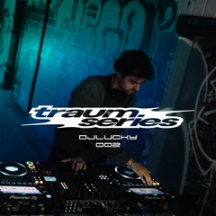 TRAUMSERIES 002 - DJLucky