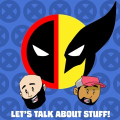 365. Biddie Buddies! - DEADPOOL & WOLVERINE (2024)