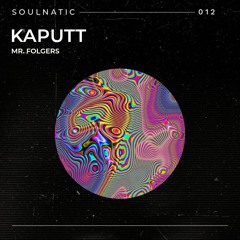 Mr. Folgers - Kaputt