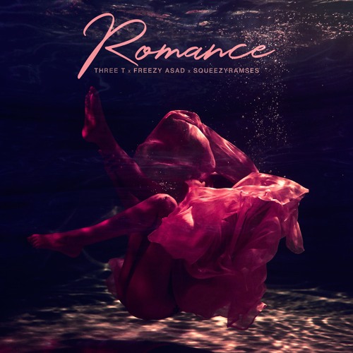 feat.  Freezy Asad x Squeezyramses-Romance
