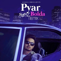 Pyar Bolda REMIX | SLAMZ ft DNA