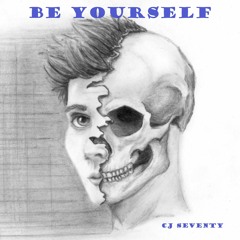 Be Yourself