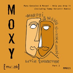 Premiere : Manu Gonzalez & Morpei - Help You Drop It (Tommy Vercetti Remix) (MM015)