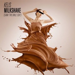 Kelis - Milkshake (SiiNA 'The Drill' edit) [P*tched]