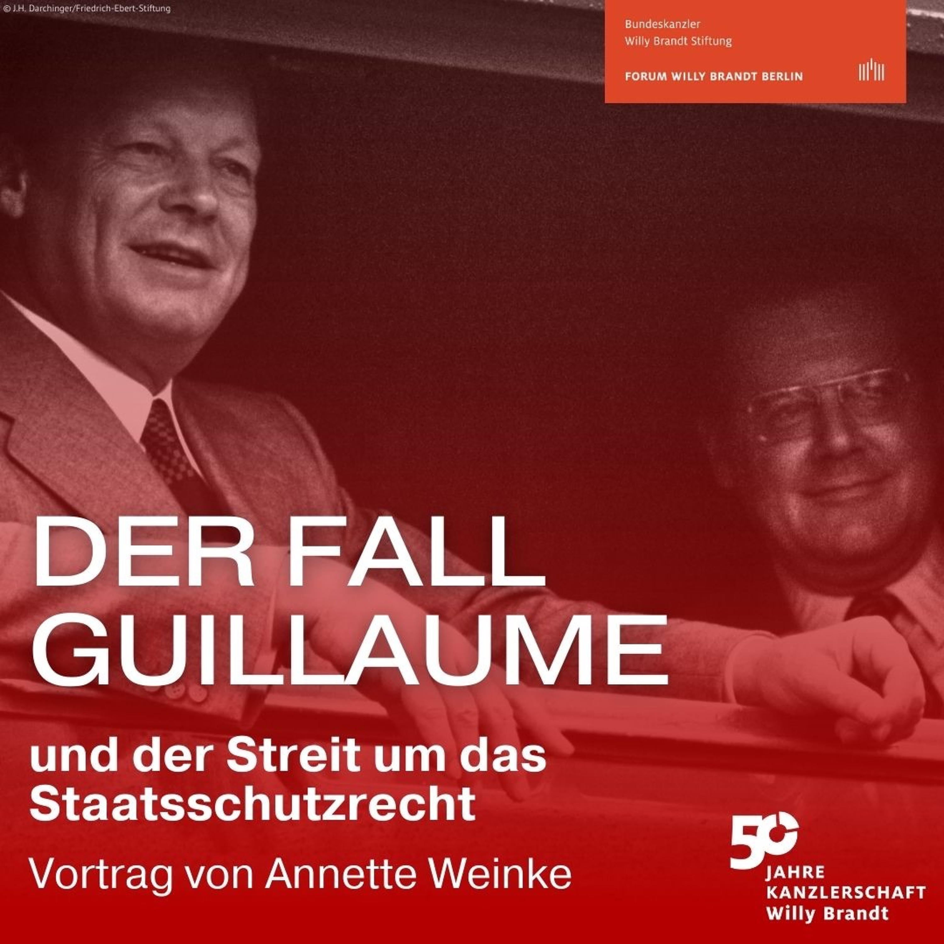 Zeitgeschichte erleben. Der Podcast der Bundeskanzler-Willy-Brandt-Stiftung