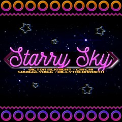Starry Sky (feat. SquigglyDigg, Chi-Chi, & BillyTheBard11th)