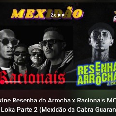 J  Eskine Resenha do Arrocha x Racionais MC's Vida Loka Parte 2 (Mexidao da Cabra Guarana).mp3