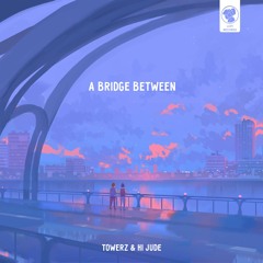 a bridge between