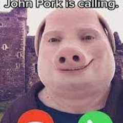 FUCK JOHN PORK