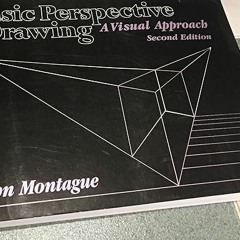 ❤ PDF/ READ ❤ Basic Perspective Drawing: A Visual Approach