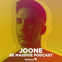 Be Massive Podcast - JOONE Live dj Set