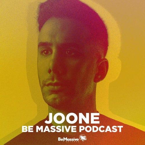 Be Massive Podcast - JOONE Live dj Set