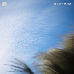 Under the sky (Snippet)