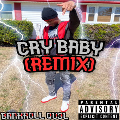 Bankroll Qu3l - Cry Baby (Official Audio)