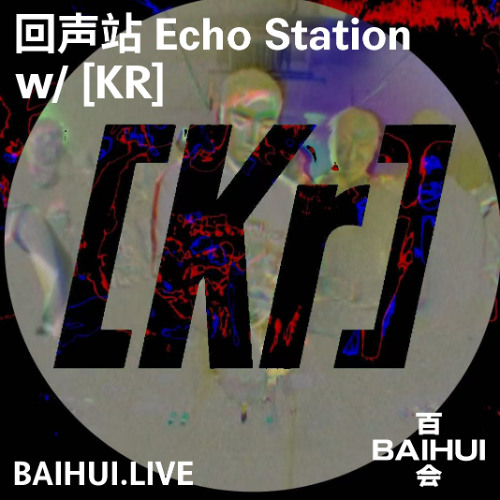 Echo Station w/ [Kr]