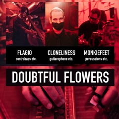 DOUBTFUL FLOWERS Live At Eve 2022