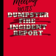 pdf work meeting notes - dumpster fire incident report: red cover - lined
