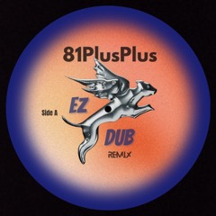EZ Dub (remix) ft. Kenny Mason