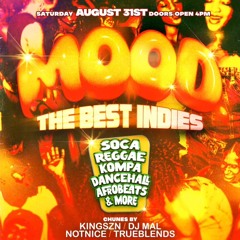 DJ MAL LIVE @MOOD BEST INDIES [08.31.2024] DANCEHALL + SOCA + AFROBEATS ft @DJNOTNICE