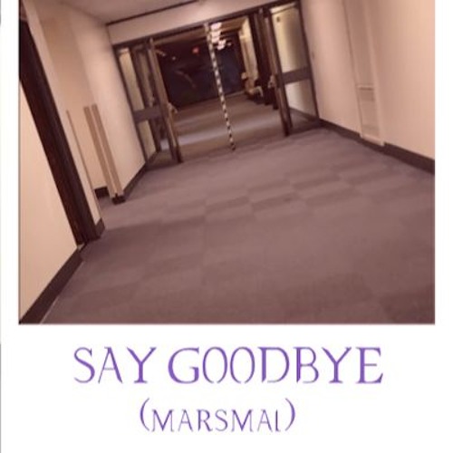 say goodbye