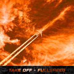 TAKE OFF - NDK, FULLSPEED (Original mix)