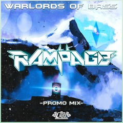 Rampage - Warlords Of Bass [PROMOMIX]