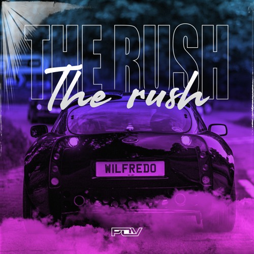 Wilfredo - The Rush [Free Download]