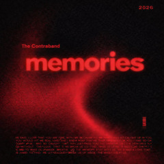 The Contraband - Memories