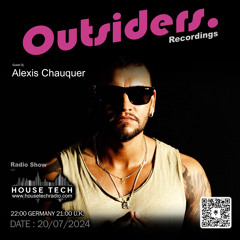 Outsiders Recordings Radio Show - Alexis Chauquer  20_07_2024.mp3