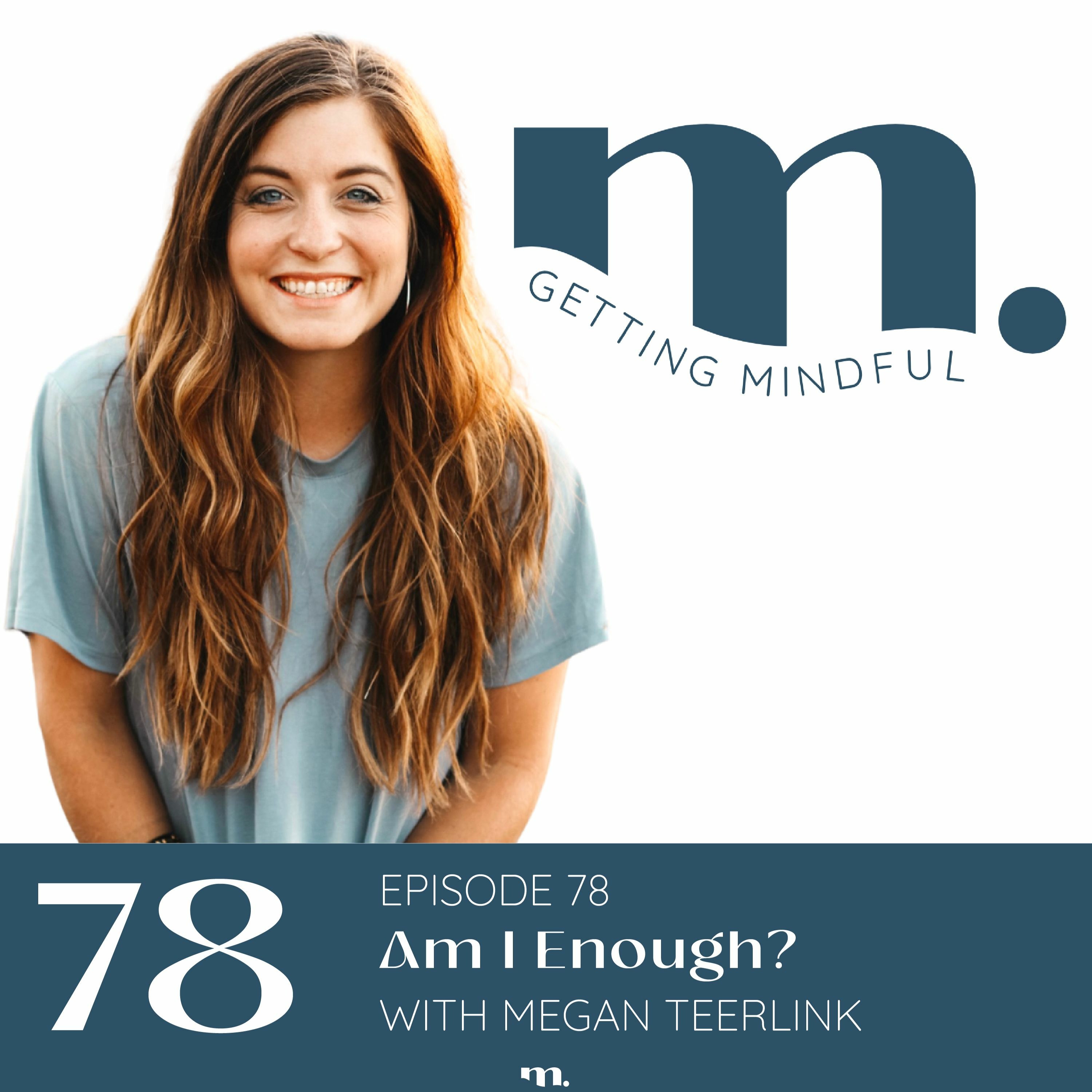 Getting Mindful with Megan