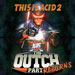 K.D.S - This is Acid 2 - The outch party returns (Disorder & C19 festival live session)
