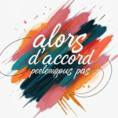pourquoi pas alors d'accord // passer les 5 premières minutes. chiant..