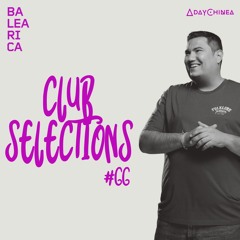 Club Selections 066 (Balearica Radio)