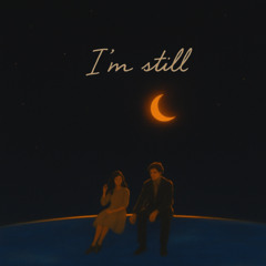 I'm Still