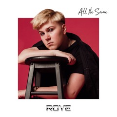Roye - All The Same