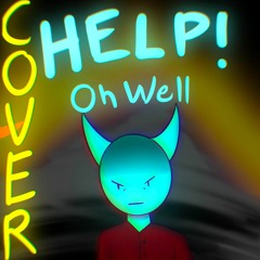 HELP! Oh Well... - Lazy Horizon Cover