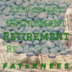 Retirement (Prod. Kaddy)