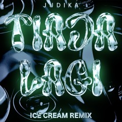 Judika - Tiada Lagi (ICE CREAM Remix)