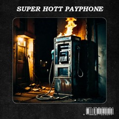 Maroon 5, Wiz Khalifa & Jauz, Dubloadz- Super Hott Payphone (LL Mashup)[Pitched-2][FREE DOWNLOAD]
