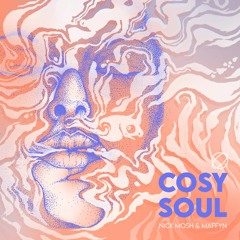 MAFFYN X Nick Mosh - Hush (COSY SOUL EP)