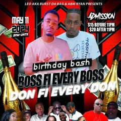 Boss Fi Every Boss " Leo & Ryan " Birthday Basement Promo Mix