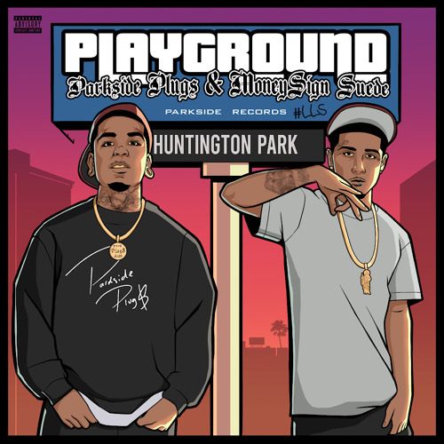 Stream PlayGround (MoneySign Suede & Parkside Plugs by Parkside Plug$