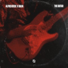 Alfred Beck x Balva - The Guitar