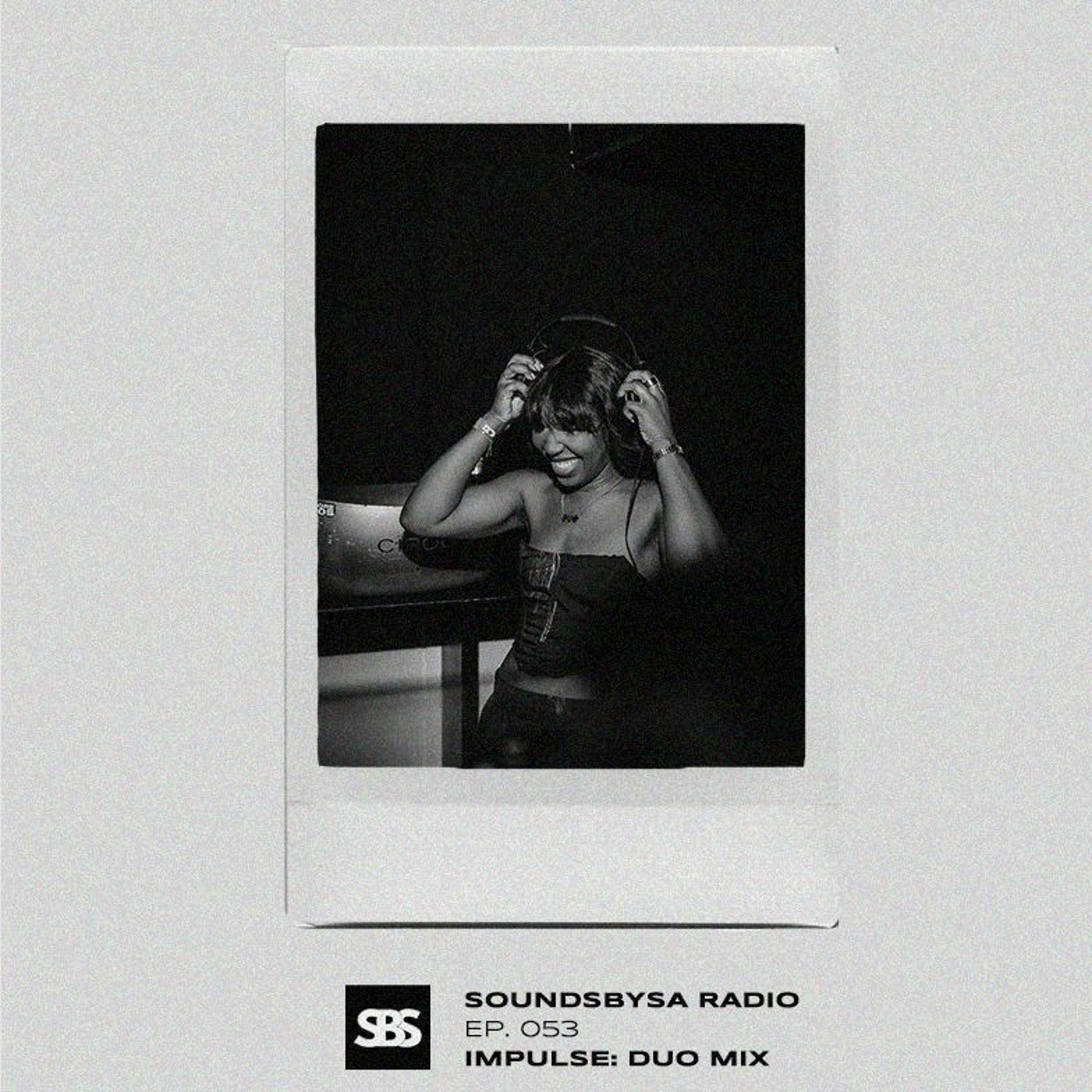 IMPULSE : DUO Mix - Ep. 053