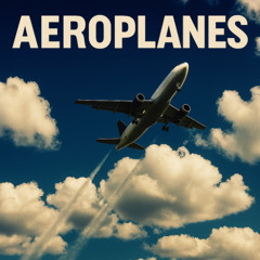 Aeroplanes