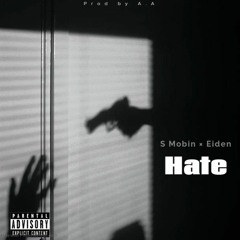 Hate [Feat.S Mobin] (prod.Beatab)