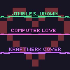 Computer Love (Kraftwerk Cover)